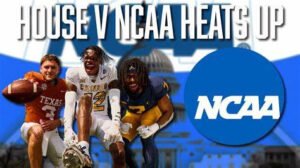 House v NCAA Heats Up